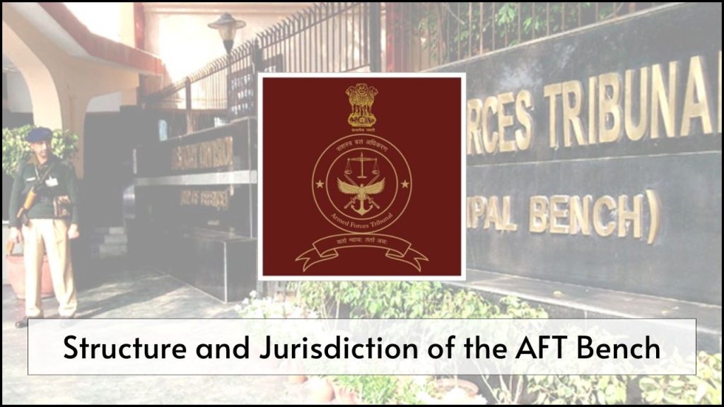 Structure and Jurisdiction of the AFT Bench